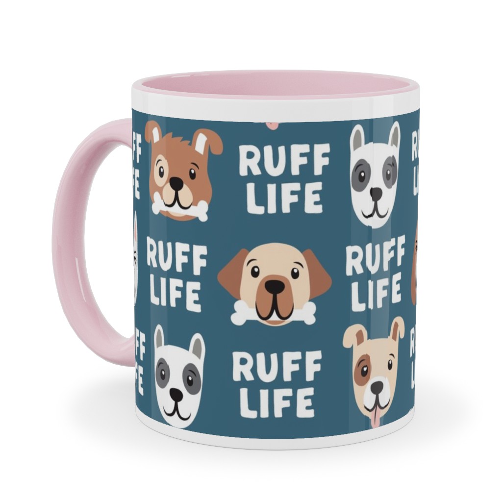 Ruff Life - Dog - Dark Blue Ceramic Mug, Pink,  , 11oz, Blue