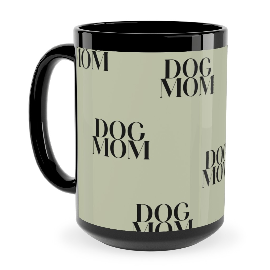 Dog Mom Ceramic Mug, Black,  , 15oz, Green