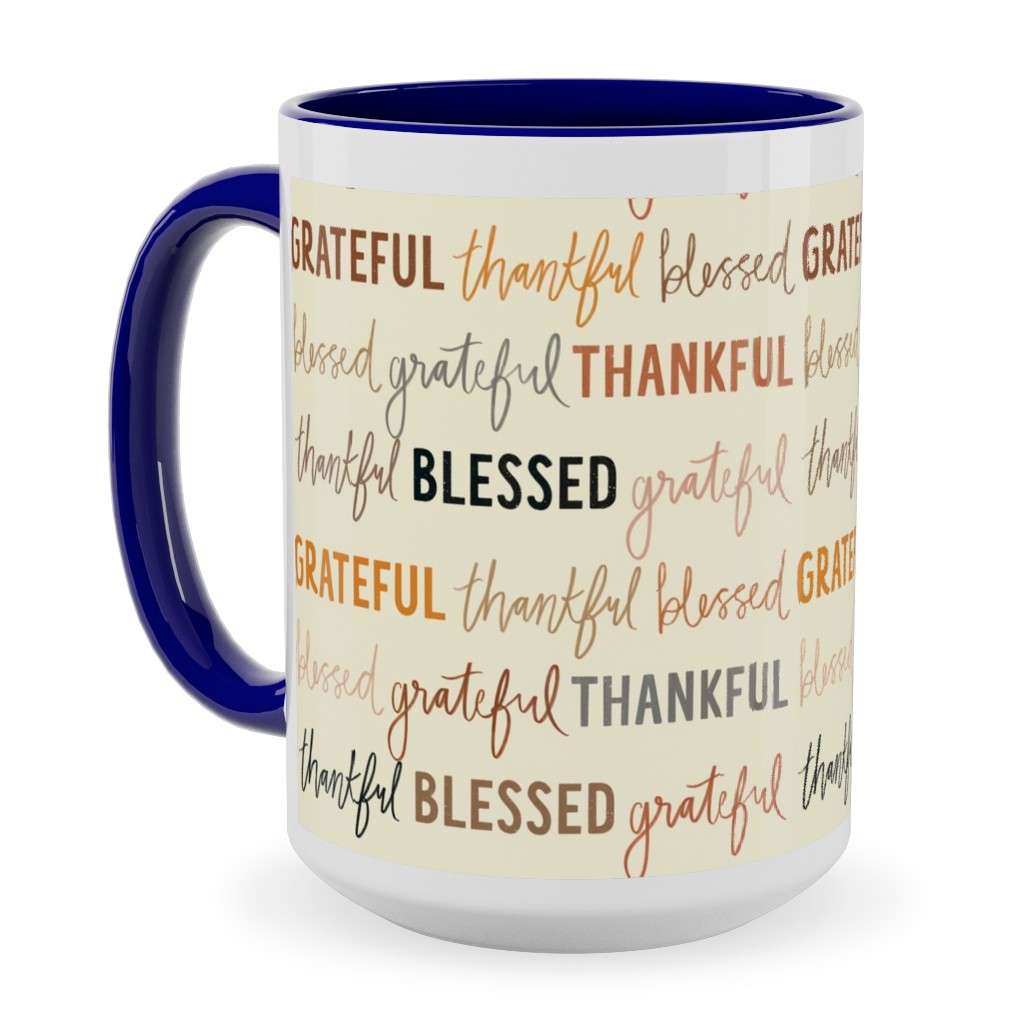 Grateful Thankful Blessed - Terracotta Ceramic Mug, Blue,  , 15oz, Beige