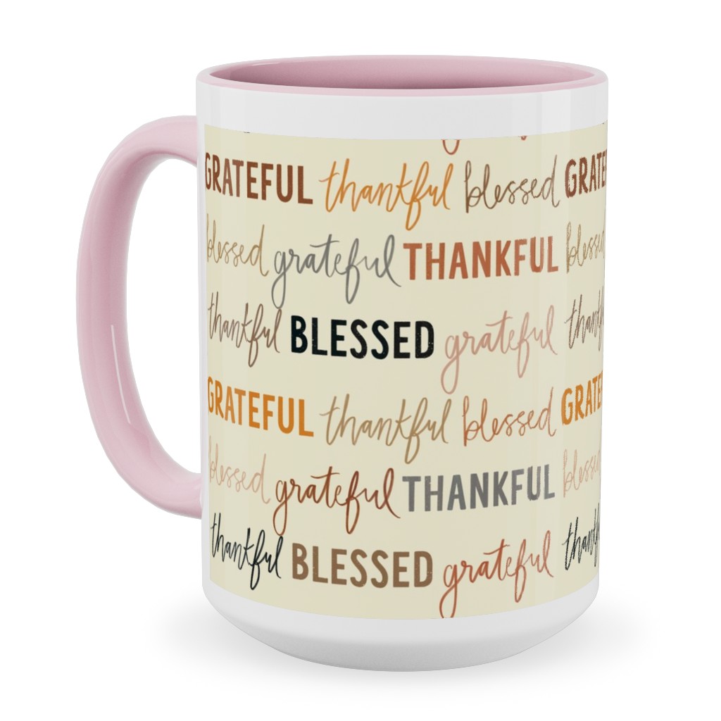 Grateful Thankful Blessed - Terracotta Ceramic Mug, Pink, , 15oz, Beige, Pearl