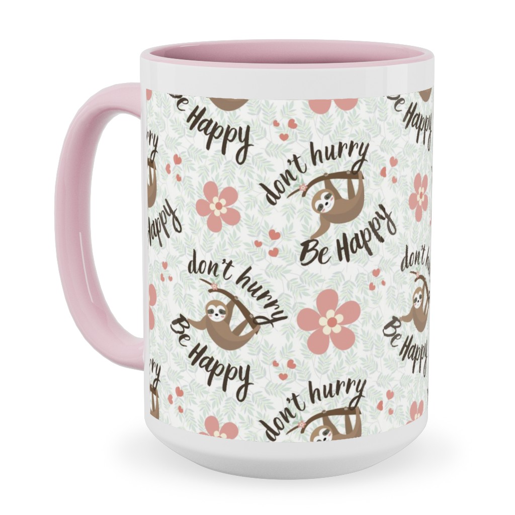 Don't Hurry Be Happy - Beige Ceramic Mug, Pink, , 15oz, Beige, Pearl