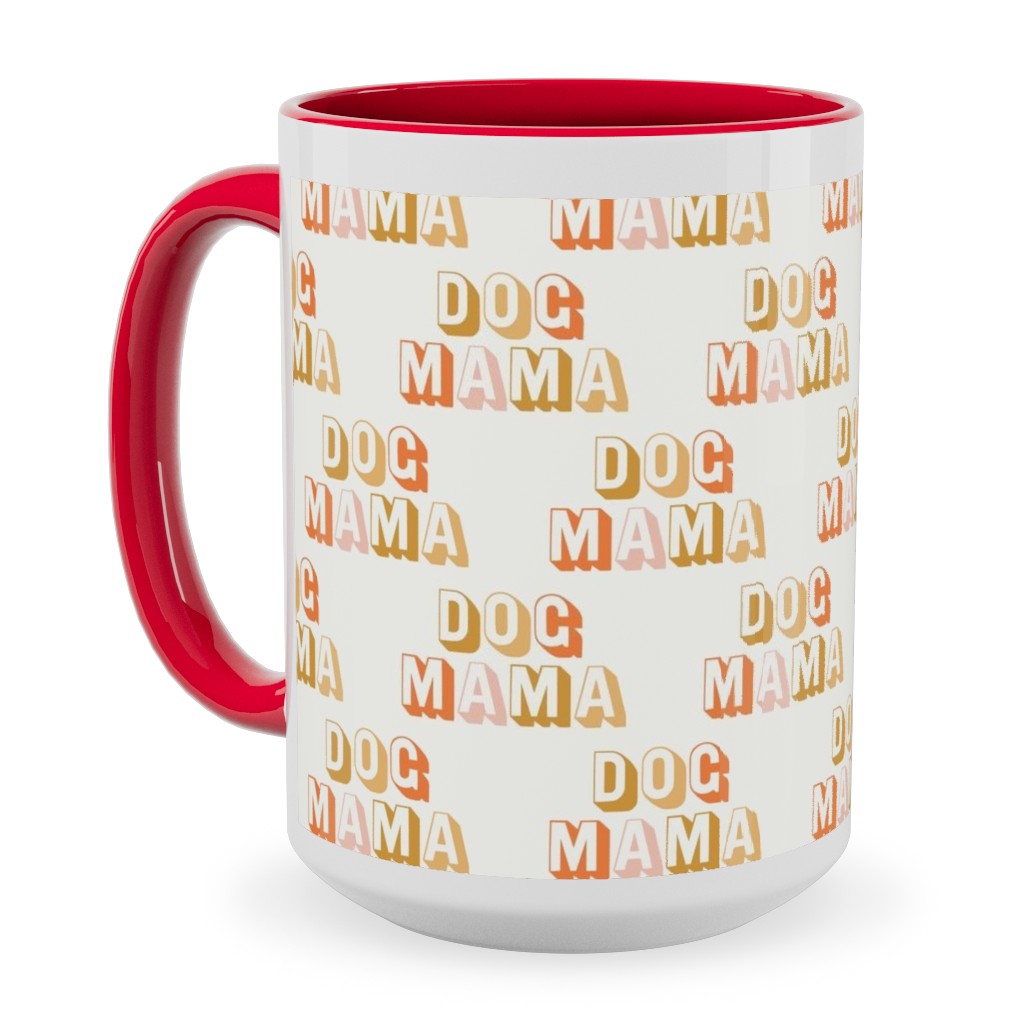 Dog Mama - Retro Vintage Text - Earthy Ceramic Mug, Red,  , 15oz, Beige
