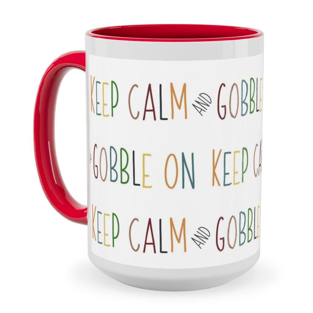 Keep Calm and Gobble - Fall Colors on White Ceramic Mug, Red, , 15oz, Multicolor