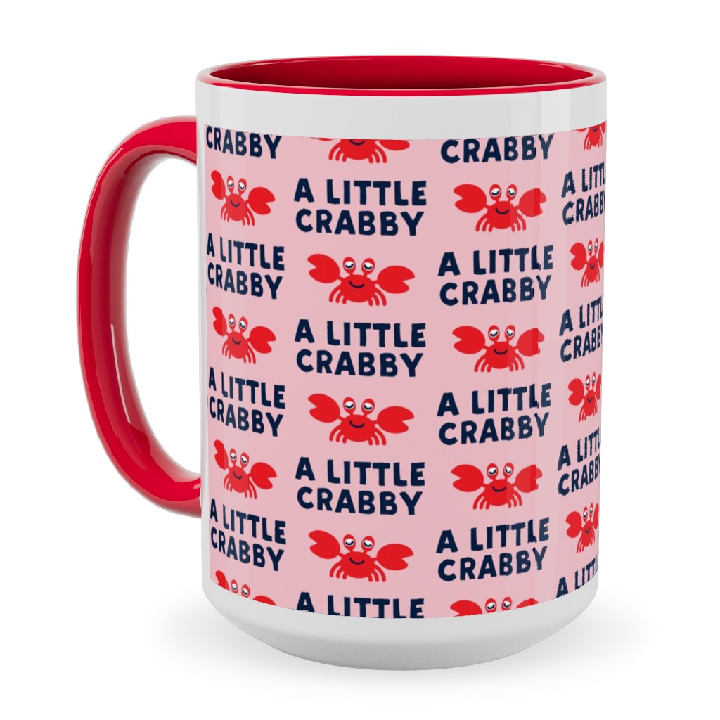 a Little Crabby - Nautical Ceramic Mug, Red, , 15oz, Pink, Penelope