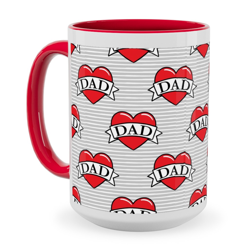 Dad Heart Tattoo - Red on Grey Stripes Ceramic Mug, Red,  , 15oz, Red