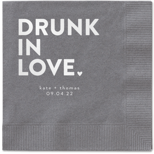 Drunk in Love Napkin, White, Pewter, white