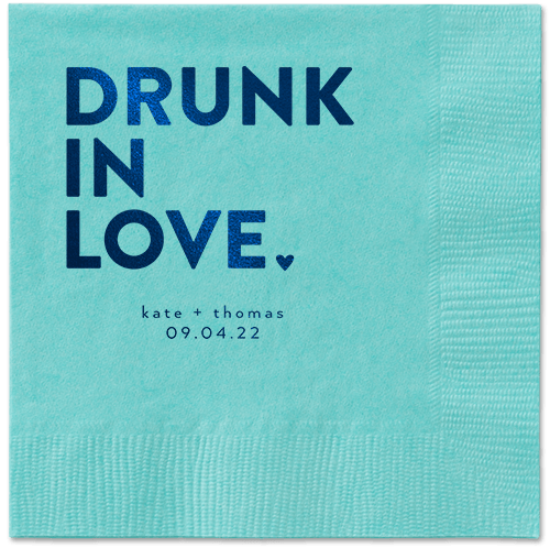Drunk in Love Napkin, Blue, Aqua