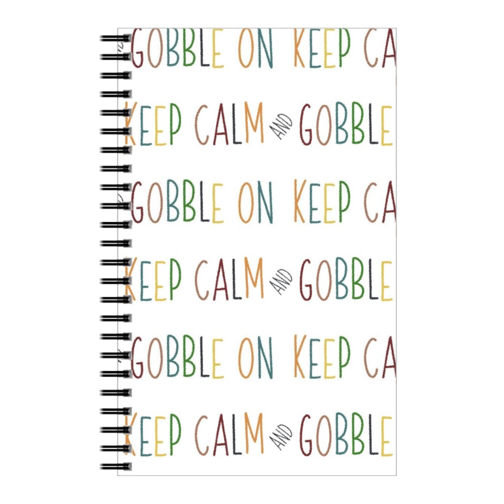 Keep Calm and Gobble - Fall Colors on White Notebook, 5x8, Multicolor