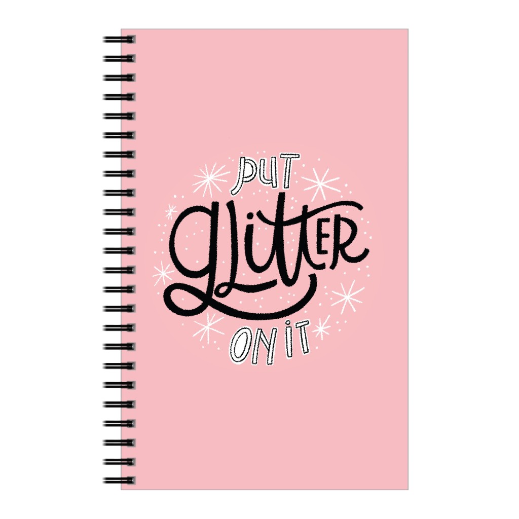 Put Glitter on It - Pink Notebook, 5x8, Pink, Bright Pink