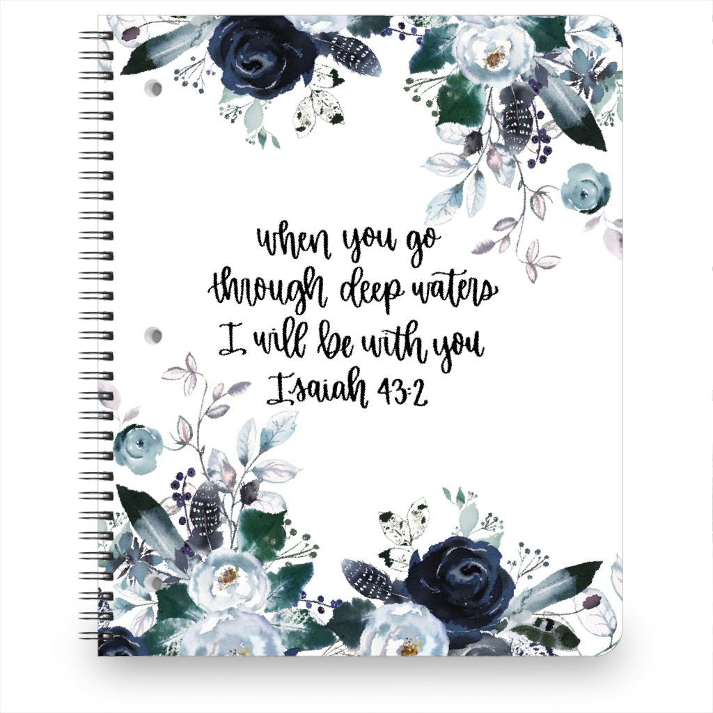 Isaiah 43:2 Floral - Blue Notebook, 8.5x11, Blue
