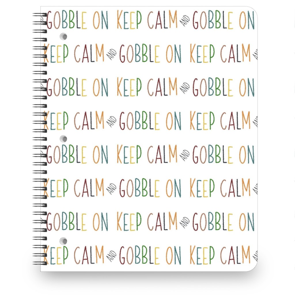 Keep Calm and Gobble - Fall Colors on White Notebook, 8.5x11, Multicolor