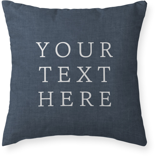 Your Text Here Outdoor Pillow, 20x20, Single Sided, Multicolor