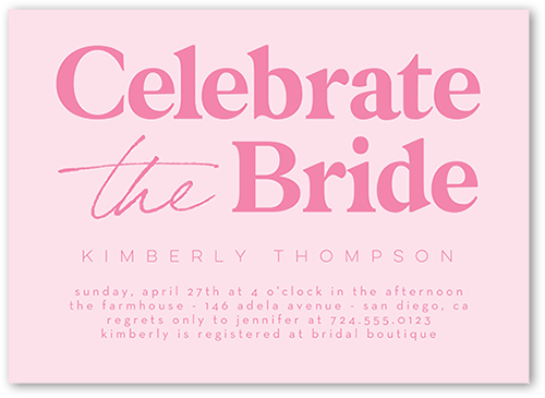 Celebrate The Bride Bridal Shower Invitation, Pink, 5x7 Flat, Luxe Double-Thick Cardstock, Square, Bubblegum