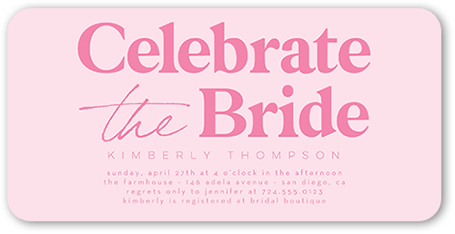Celebrate The Bride Bridal Shower Invitation, Pink, 4x8 Flat, Pearl Shimmer Cardstock, Rounded