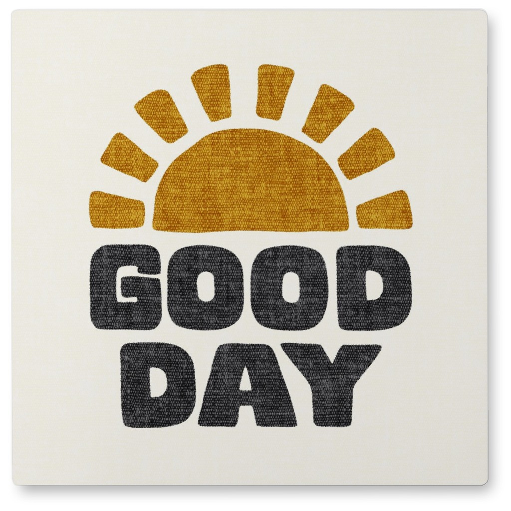 Good Day Sunshine Photo Tile, Metal, 8x8, Yellow