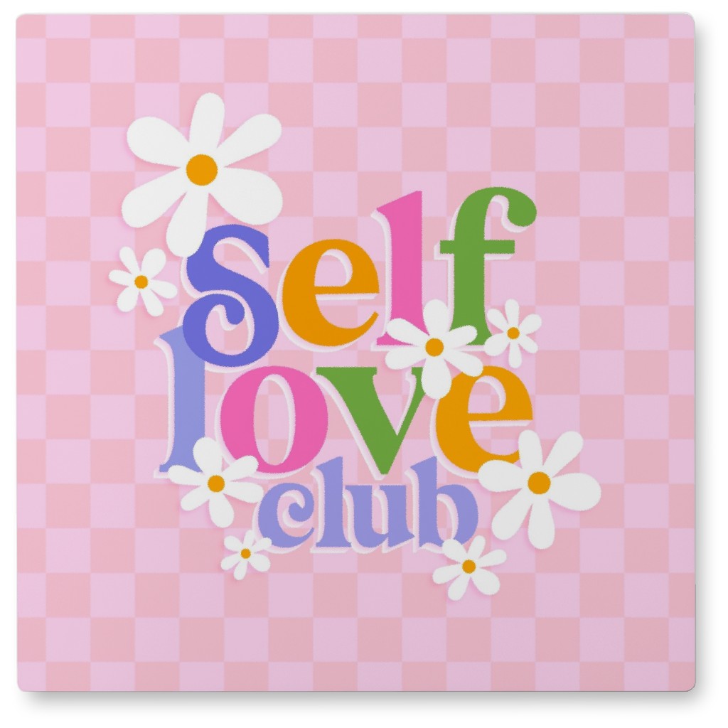 Self Love Club - Pink Photo Tile, Metal, 8x8, Pink, Bright Pink