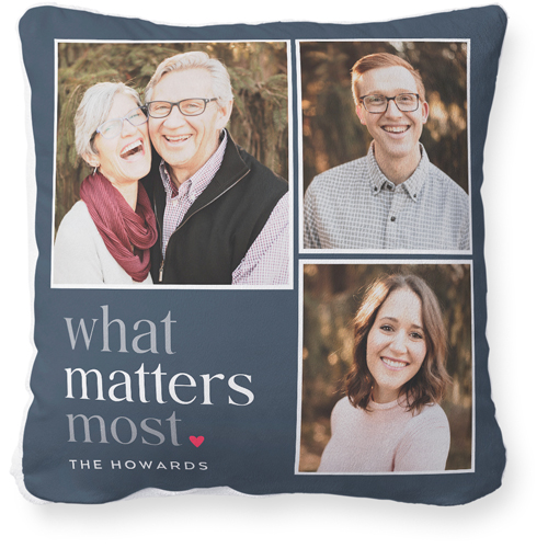 What Matters Most Pillow, Plush, White, 18x18, Single Sided, Blue