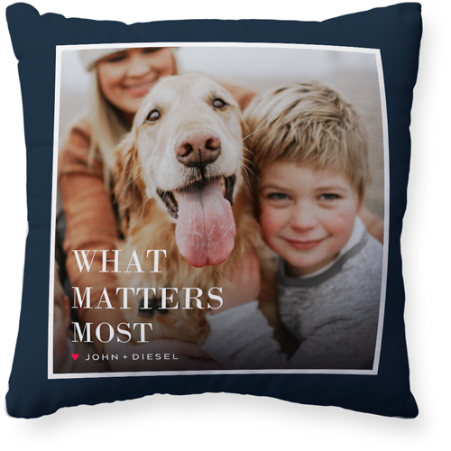 What Matters Most Pillow, Woven, White, 20x20, Double Sided, Black