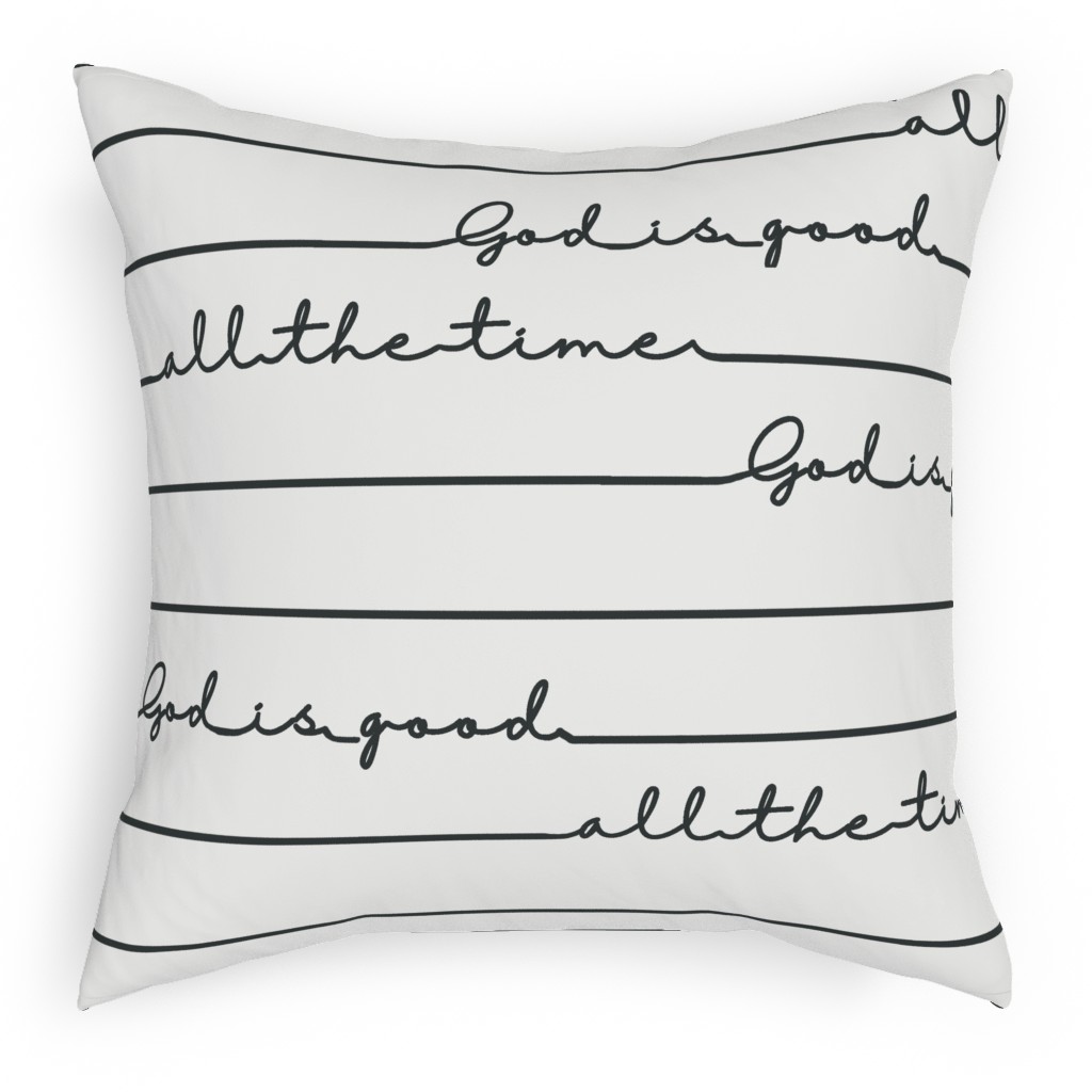 God Is Good Print - Neutral Pillow, Woven, Beige, 18x18, Single Sided, White