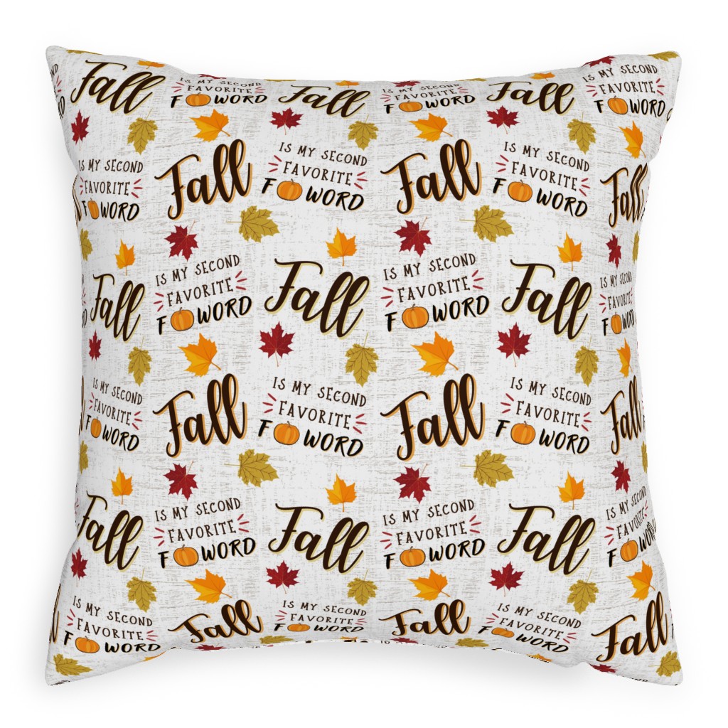 Fall Is My 2nd Favorite F Word - Multi Pillow, Woven, Beige, 20x20, Single Sided, Multicolor