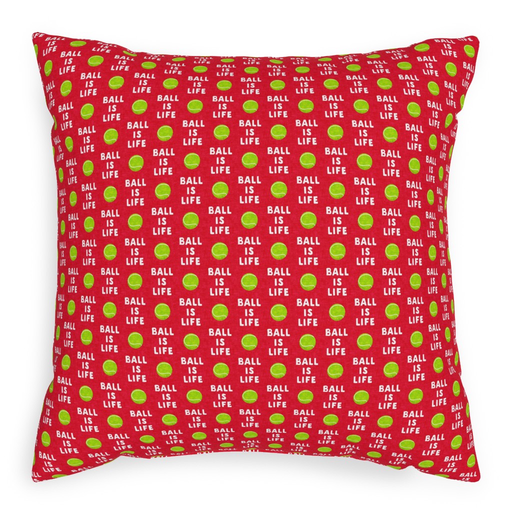 Ball Is Life - Tennis Ball - Red Pillow, Woven, Beige, 20x20, Single Sided, Red, Red