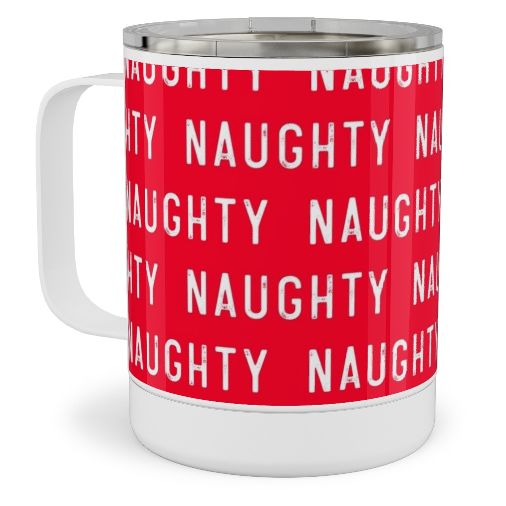 Naughty - Red Stainless Steel Mug, 10oz, Red, Red