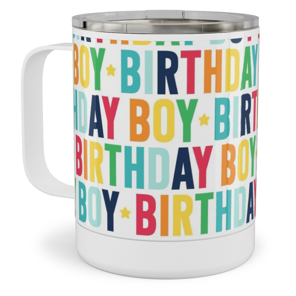 Birthday Boy - Uppercase - Rainbow Stainless Steel Mug, 10oz, Multicolor