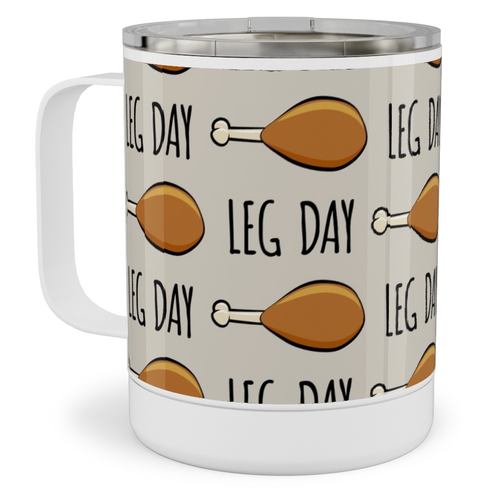 Turkey Legs - Leg Day - Beige Stainless Steel Mug, 10oz, Beige, Pearl