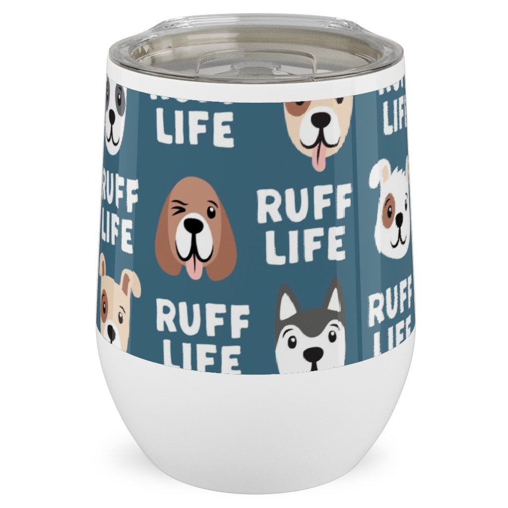 Ruff Life - Dog - Dark Blue Stainless Steel Travel Tumbler, 12oz, Blue