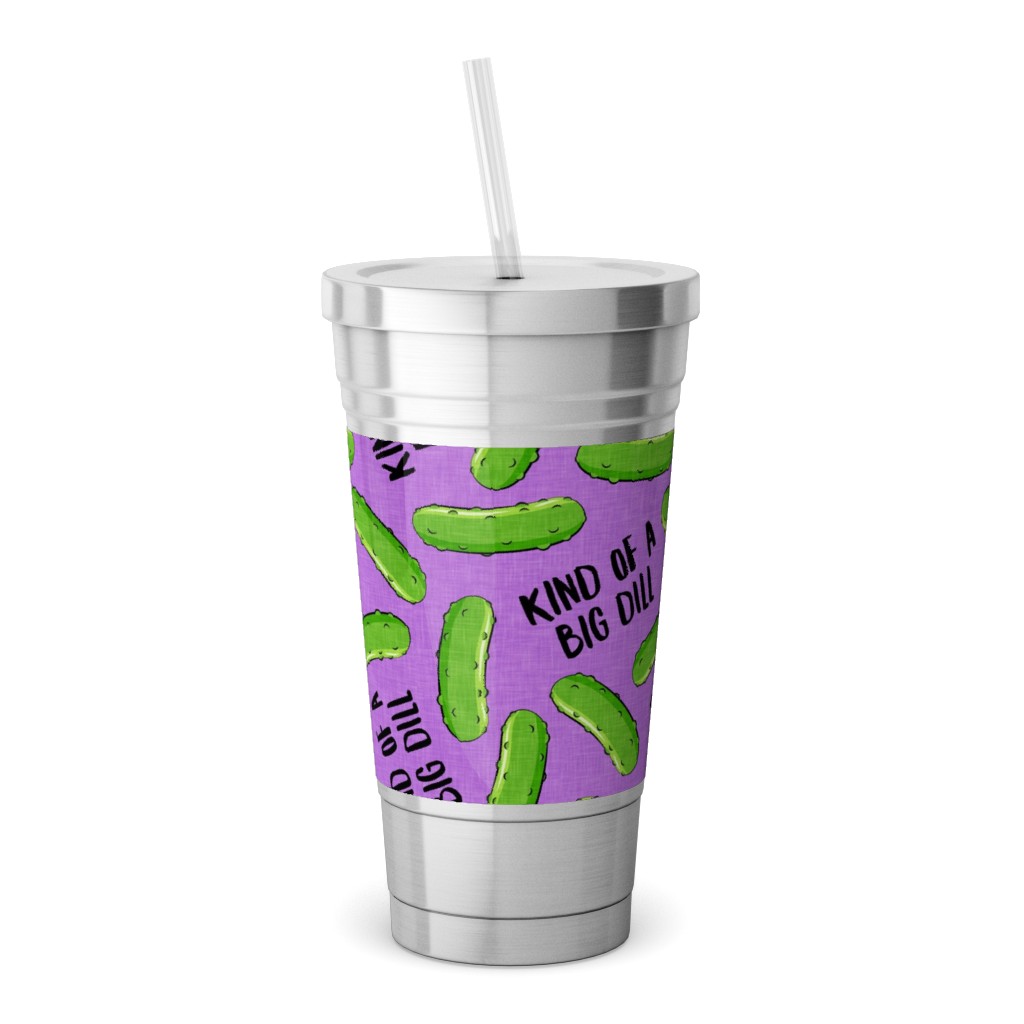 Kind of a Big Dill - Pickles - Purple Stainless Tumbler with Straw, 18oz, Purple