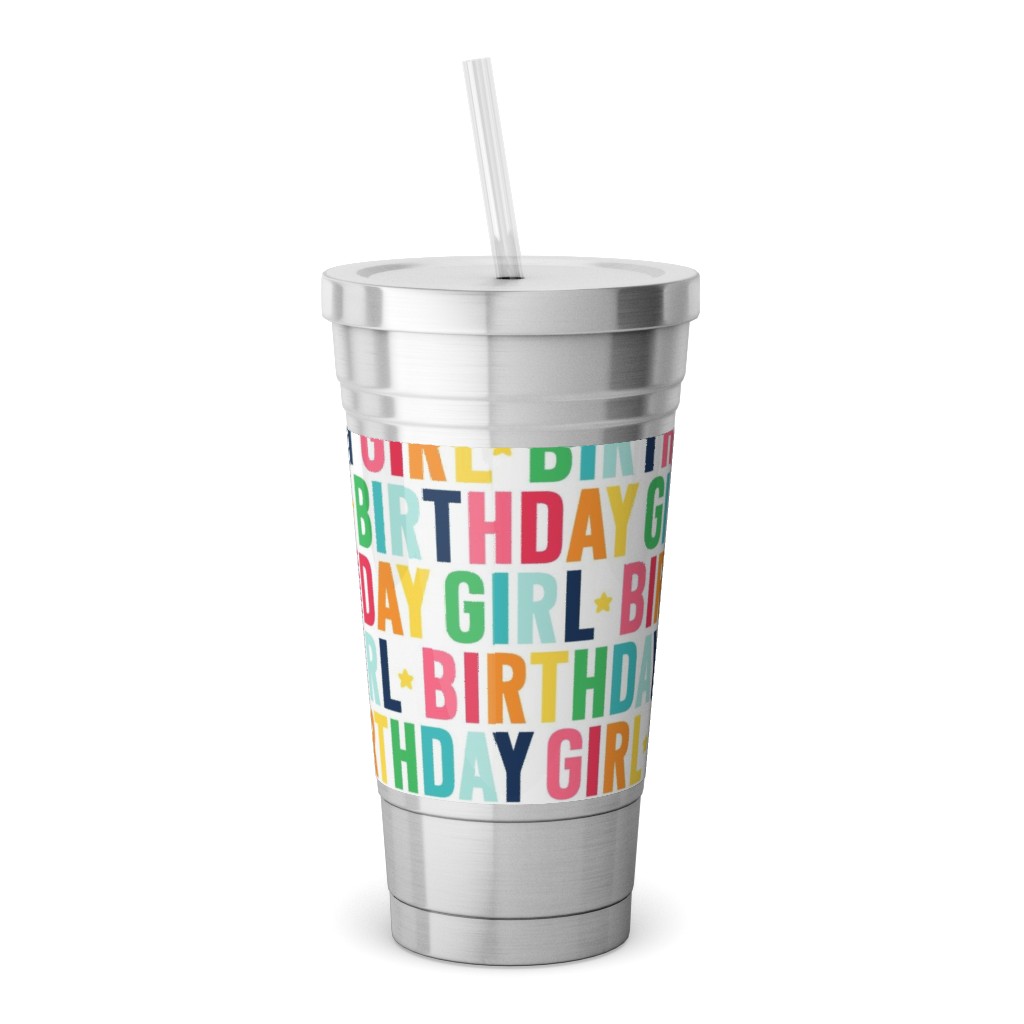 Birthday Girl - Uppercase - Rainbow Stainless Tumbler with Straw, 18oz, Multicolor