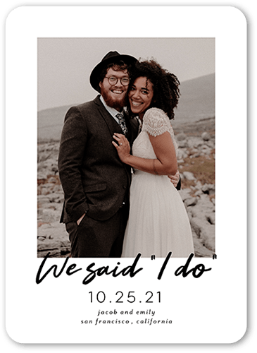 Said I Do Wedding Announcement, White, 5x7 Flat, Matte, Signature Smooth Cardstock, Rounded, White