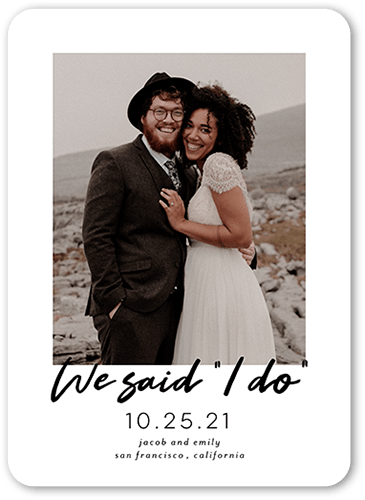 Said I Do Wedding Announcement, White, 5x7 Flat, 100% Recycled Cardstock ?, Rounded