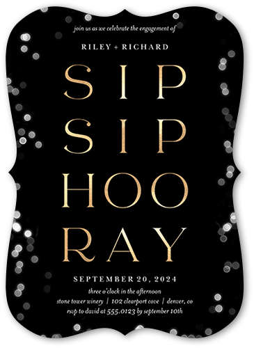 Sip And Hooray Engagement Party Invitation, Black, 5x7 Flat, Pearl Shimmer Cardstock, Bracket