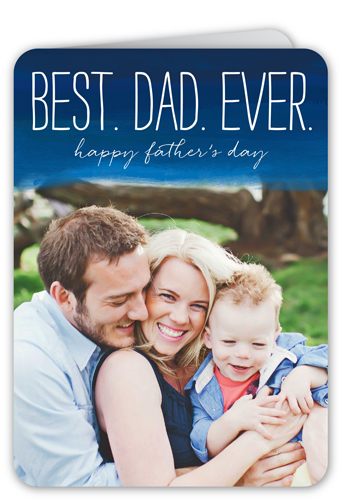 Best Dad Ever Father's Day Card, Blue, Matte, Folded Smooth Cardstock, Rounded