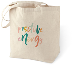 positive energy cotton tote bag