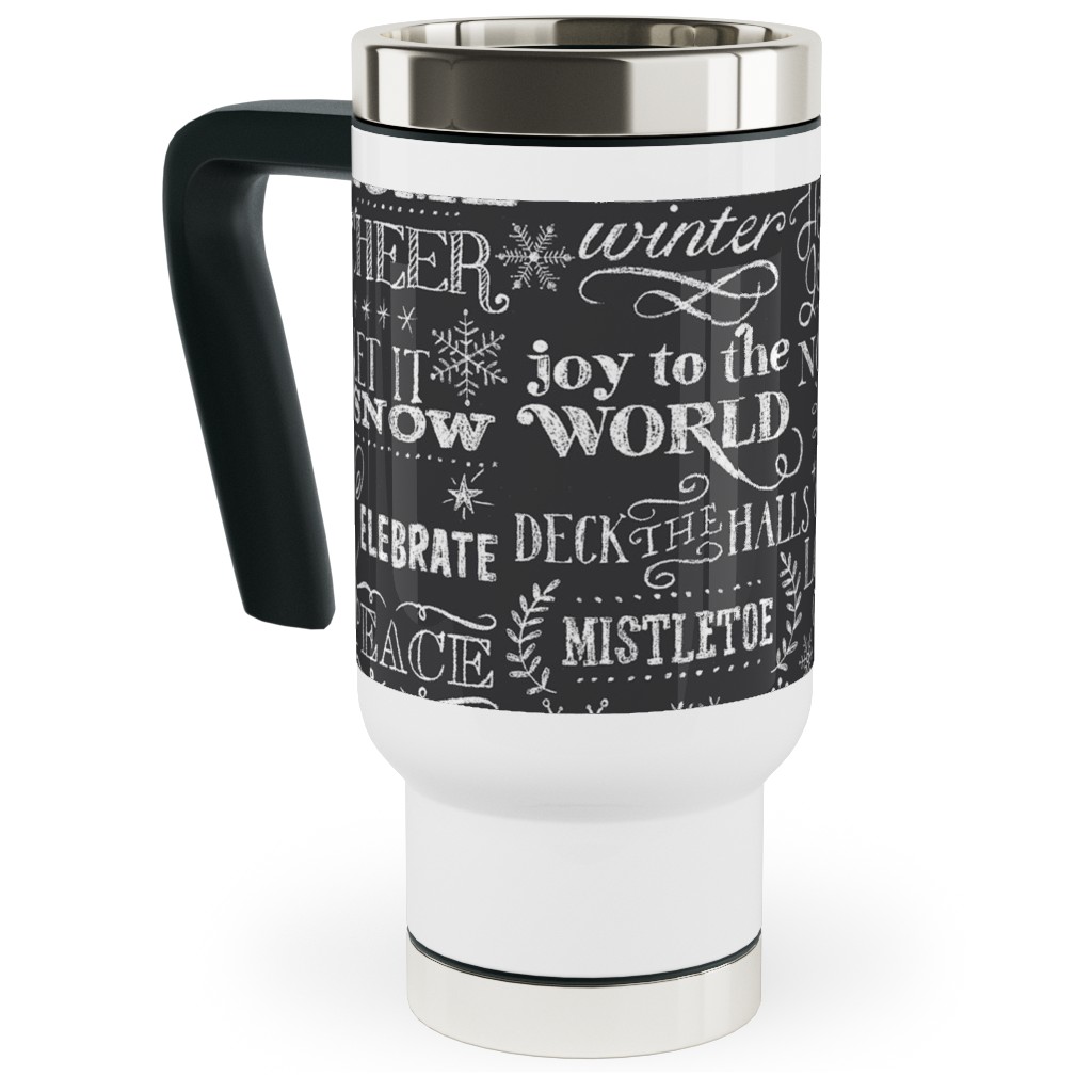 Christmas Sayings in Chalk Travel Mug with Handle, 17oz, Gray