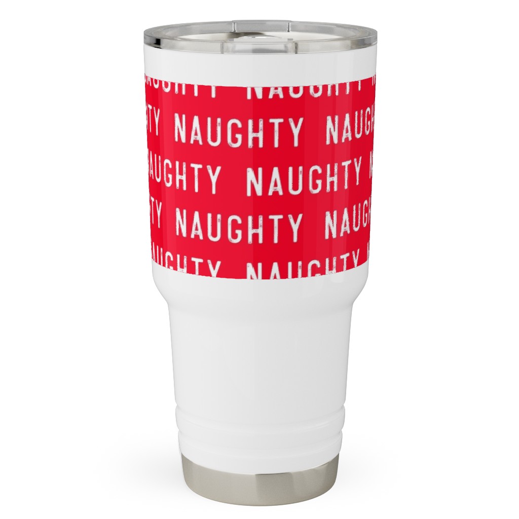 Naughty - Red Travel Tumbler, 30oz, Red