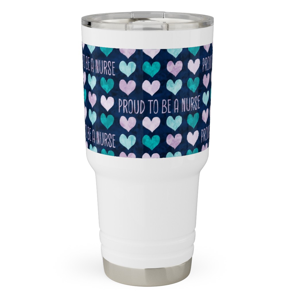 Proud To Be a Nurse - Purple/Teal on Navy Travel Tumbler, 30oz, Blue