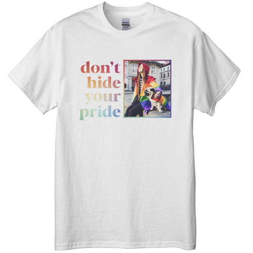 Don't Hide Your Pride T-shirt, Adult (XL), White, Customizable front, White