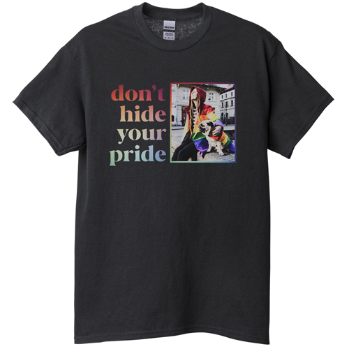 Don't Hide Your Pride T-shirt, Adult (XXL), Black, Customizable front & back, White